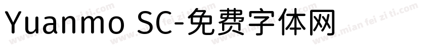 Yuanmo SC字体转换